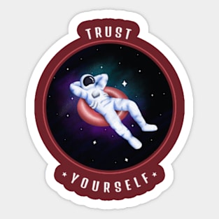 Trust Yourself Among Us Sticker